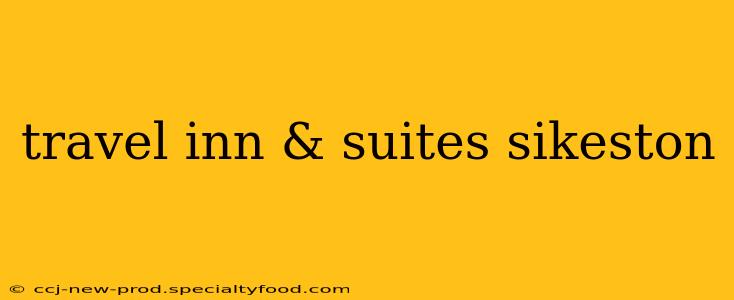 travel inn & suites sikeston