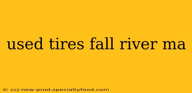 used tires fall river ma