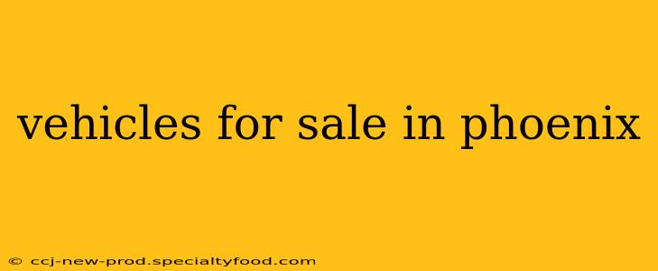 vehicles for sale in phoenix