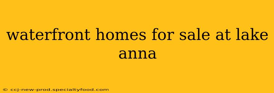 waterfront homes for sale at lake anna