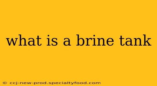 what is a brine tank