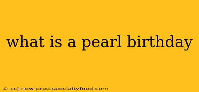 what is a pearl birthday