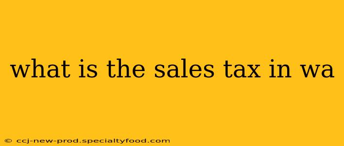 what is the sales tax in wa