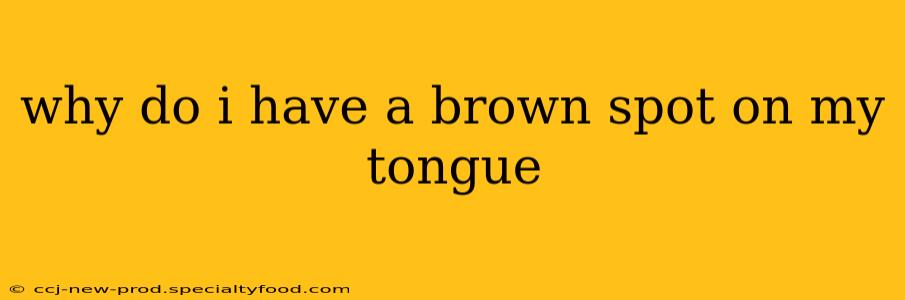 why do i have a brown spot on my tongue