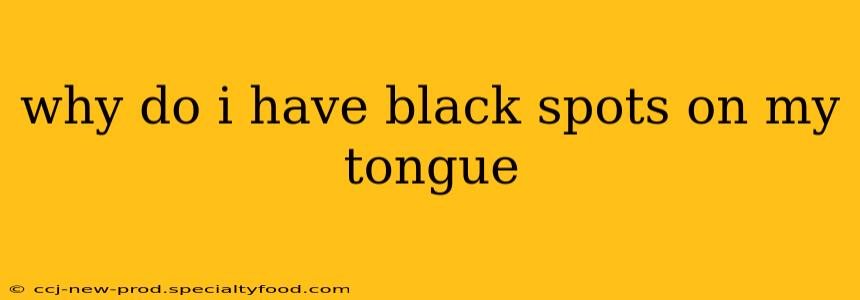 why do i have black spots on my tongue