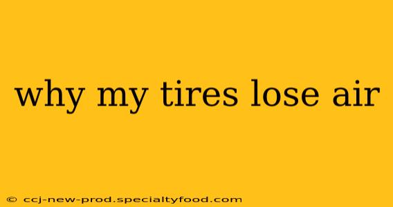 why my tires lose air